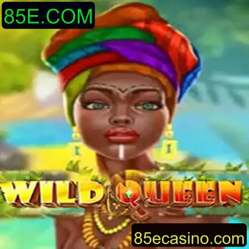 Descubra 'WildQueen': Aventura e Estratégia no Mundo de Jogos da 85E.COM